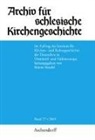 Rainer Bendel, Marc Bogade, Marco Bogade, Elisabeth Fendl - Archiv für schlesische Kirchengeschichte, Band 77-2019