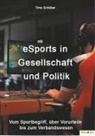 Timo Schöber, Jen Junge, Jens Junge - eSports in Gesellschaft und Politik