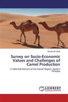 Ahmed Ali Farah - Survey on Socio-Economic Values and Challenges of Camel Production