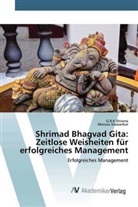 G R Shrama, G R K Shrama, G. R. K Shrama, G.R.K Shrama, Morusu Sivasankar - Shrimad Bhagvad Gita: Zeitlose Weisheiten für erfolgreiches Management