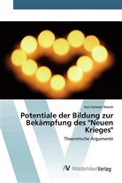 Kazi Sameeo Sheesh - Potentiale der Bildung zur Bekämpfung des "Neuen Krieges"