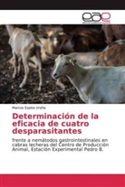 Marcos Espino Ureña - Determinación de la eficacia de cuatro desparasitantes