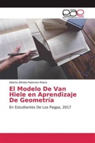 Alberto Alfredo Palomino Rivera - El Modelo De Van Hiele en Aprendizaje De Geometría