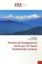 PADMALATHA, A Padmalatha, A. Padmalatha, Morusu Sivasankar, Thirupalu, P Thirupalu... - Histoire de Kalagnanam écrite par Sri Veera Brahmendra Swamy