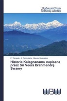 A. Padmalatha, Morusu Sivasankar, P. Thirupalu - Historia Kalagnanamu napisana przez Sri Veera Brahmendre Swamy