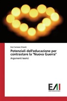 Kazi Sameeo Sheesh - Potenziali dell'educazione per contrastare la "Nuova Guerra"