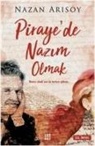 Nazan Arisoy - Pirayede Nazim Olmak