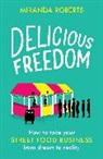Miranda Roberts, Roberts Miranda - Delicious Freedom