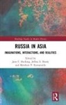 Jane S. Hardy F. Hacking, Jane F. Hardy Hacking, Jane F Hacking, Jane F. Hacking, Jane F. Hacking, Jeffrey S. Hardy... - Russia in Asia