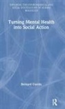 Bernard Guerin, Bernard (University of South Australia Guerin - Turning Mental Health Into Social Action