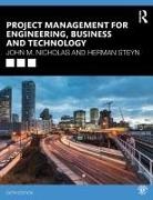John M. Nicholas, John M. (Loyola University Nicholas, John M. Steyn Nicholas, Herman Steyn, Herman (University of Pretoria Steyn, Steyn Herman - Project Management for Engineering, Business and Technology