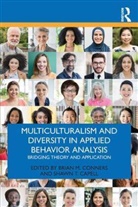 Brian M. Capell Conners, Shawn T Capell, Shawn T. Capell, Shawn Thomas Capell, Brian M Conners, Brian M. Conners - Multiculturalism and Diversity in Applied Behavior Analysis