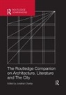 Jonathan Charley, Jonathan (University of Strathclyde Charley, Charley Jonathan, Jonathan Charley - Routledge Companion on Architecture, Literature and the City