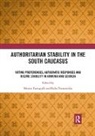 Matteo Turmanidze Fumagalli, Matteo Fumagalli, Koba Turmanidze - Authoritarian Stability in the South Caucasus