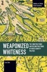 Fran Shor - Weaponized Whiteness