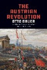 Otto Bauer, Walter Baier, Baier Walter, Eric Canepa, Canepa Eric - The Austrian Revolution