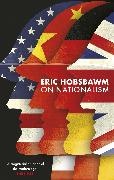 Eric Hobsbawm, Hobsbawm Eric - On Nationalism