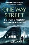 Trevor Wood, Wood Trevor - One Way Street