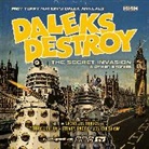 Terry Nation, Nicholas Briggs, Jon Culshaw, Terry Molloy, Steven Pacey - Daleks Destroy: The Solution And Other Stories (Hörbuch)