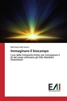 Neil Francis Neil Francis - Immaginare il biocampo