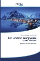 Anna Chechel, Maryn Zelinska, Maryna Zelinska - Een land met een "zwakke staat" status: