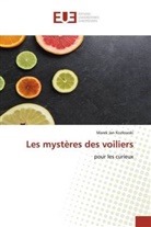 Marek Jan Koz¿owski, Marek Jan Kozlowski - Les mystères des voiliers