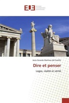 Jesús Gerardo Martínez del Castillo - Dire et penser