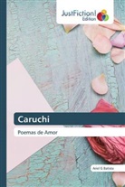 Ariel G Batista, Ariel G. Batista - Caruchi