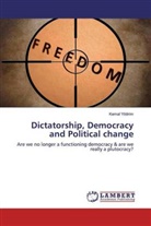 Kemal Yildirim - Dictatorship, Democracy and Political change