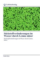 Martin Mock - Stickstoffveränderungen im Wasser durch Lemna minor