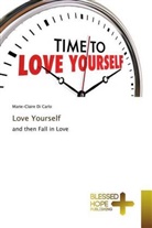 Marie-Claire Di Carlo - Love Yourself