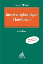 Christian Fuhst, Marti Gogger, Martin Gogger, Martin (Dr. Gogger, Martin (Dr.) Gogger - Insolvenzgläubiger-Handbuch