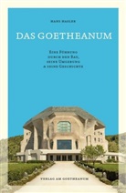 Hans Hasler - Das Goetheanum