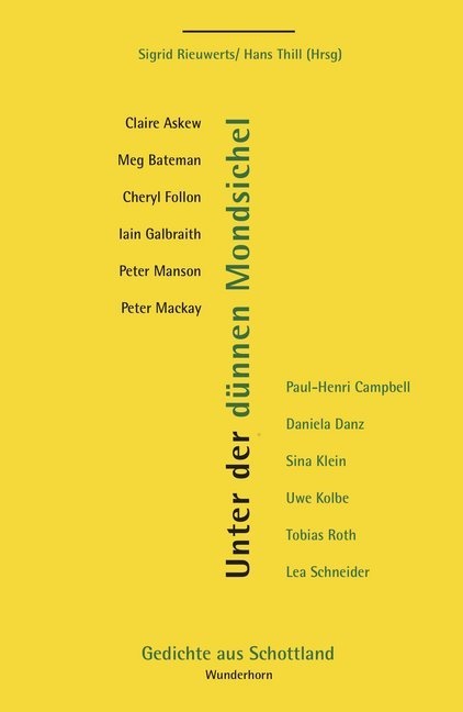 Clair Askew, Claire Askew, Me Bateman, Meg Bateman, Cheryl Follon, Cheryl u a Follon... - Unter der dünnen Mondsichel - Gedichte aus Schottland