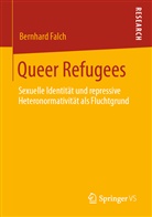 Bernhard Falch - Queer Refugees