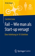 Carsten Lexa - Fail - Wie man als Start-up versagt