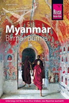 Brigitte Blume - Reise Know-How Reiseführer Myanmar, Birma, Burma