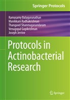 Ramasam Balagurunathan, Ramasamy Balagurunathan, Venugopal Gopikrishnan, Joseph Jerrine, Manikka Radhakrishnan, Manikkam Radhakrishnan... - Protocols in Actinobacterial Research