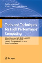 Chandrasekaran, Chandrasekaran, Sunita Chandrasekaran, Guid Juckeland, Guido Juckeland - Tools and Techniques for High Performance Computing