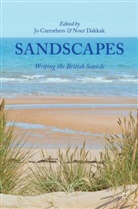 J Carruthers, Jo Carruthers, Dakkak, Dakkak, Nour Dakkak - Sandscapes
