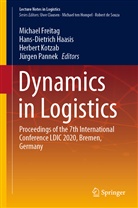 Michael Freitag, Hans-Dietric Haasis, Hans-Dietrich Haasis, Herbert Kotzab, Herbert Kotzab et al, Jürgen Pannek - Dynamics in Logistics