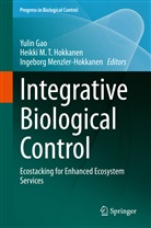 Yulin Gao, Heikki M. T. Hokkanen, Heikk M T Hokkanen, Heikki M T Hokkanen, Ingeborg Menzler-Hokkanen - Integrative Biological Control
