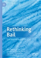 Isabe Bartkowiak-Théron, Isabelle Bartkowiak-Théron, Christine Bond, Emm Colvin, Emma Colvin, Andrew Day... - Rethinking Bail