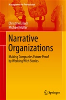Christin Erlach, Christine Erlach, Michael Müller - Narrative Organizations