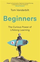 Tom Vanderbilt - Beginners