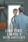 Eduardo Negron - Lino fino, limpio y resplandeciente