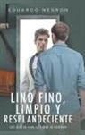 Eduardo Negron - Lino fino, limpio y resplandeciente