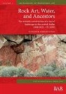 Gordon Ambrosino - Rock Art, Water, and Ancestors