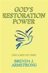 Brenda J. Armstrong - God's Restoration Power