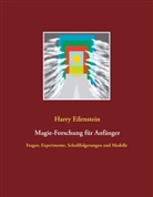 Harry Eilenstein - Magie-Forschung für Anfänger